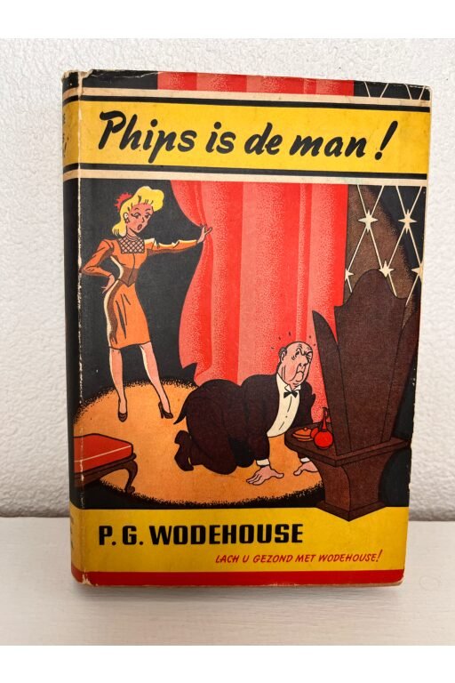 Wodehouse | Phips is de man!