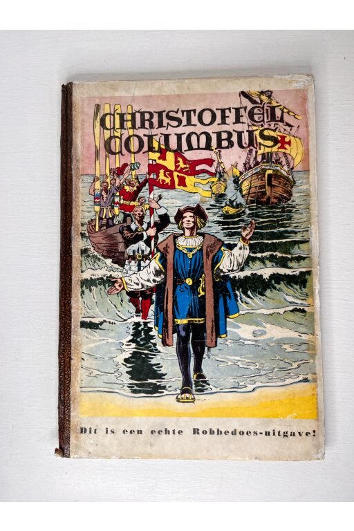 Robbedoes-uitgave | Christoffel Columbus, 1e druk HC 1946