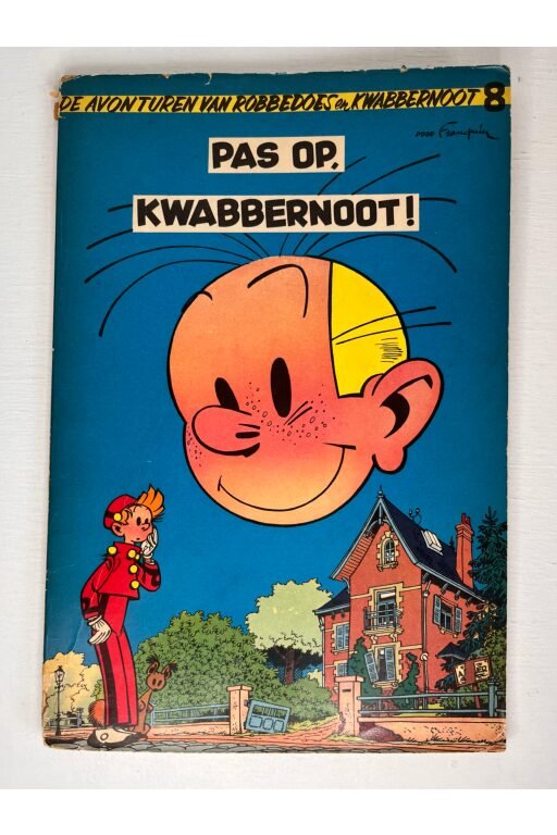 Robbedoes & Kwabbernoot | Pas op, Kwabbernoot - 1e druk - 1956