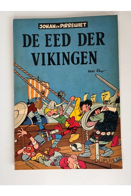Johan en Pirrewiet | De eed der vikingen - 1e druk -1957